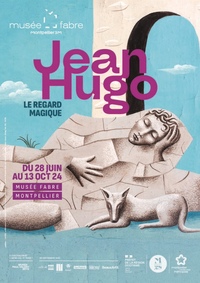 Exposition Jean Hugo, le regard magique